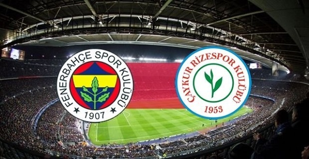 Fenerbahçe Çaykur Rizespor maçı ne zaman ve saat kaçta