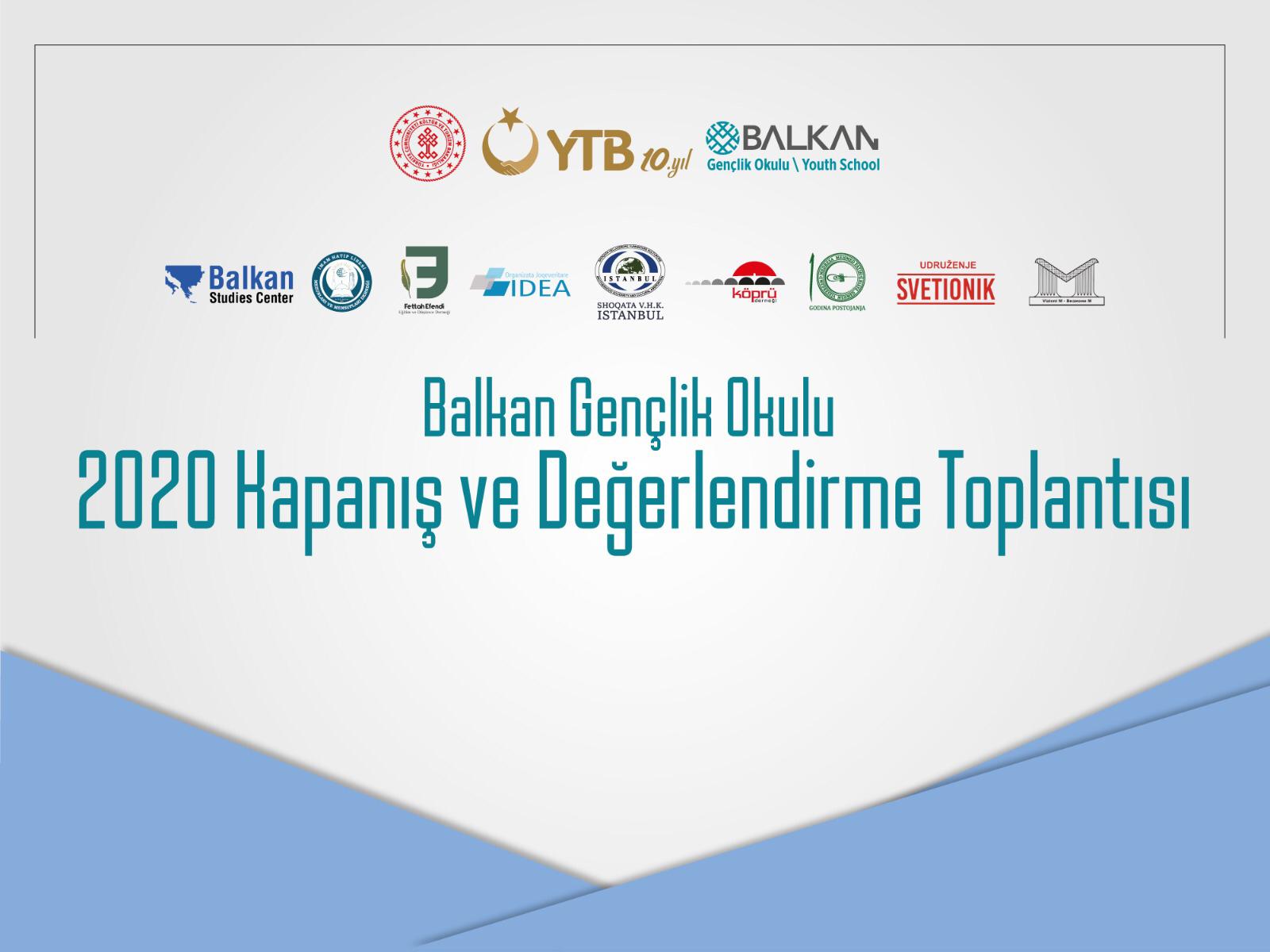 Balkan Gençlik Okulu’nun 2020 Değerlendirme ve Kapanış Programı