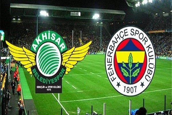 Akhisarspor Fenerbahçe maçı ne zaman ve saat kaçta başlayacak