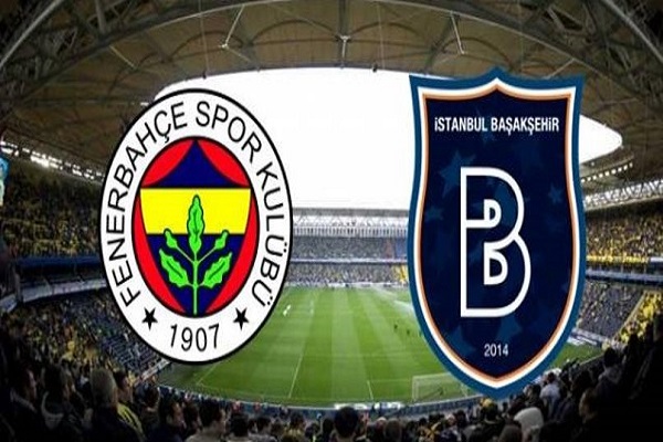 Fenerbahçe Medipol Başakşehir maçı ne zaman ve saat kaçta başlayacak
