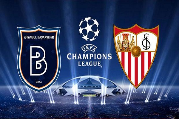 Sevilla Medipol Başakşehir maçı ne zaman ve saat kaçta başlayacak