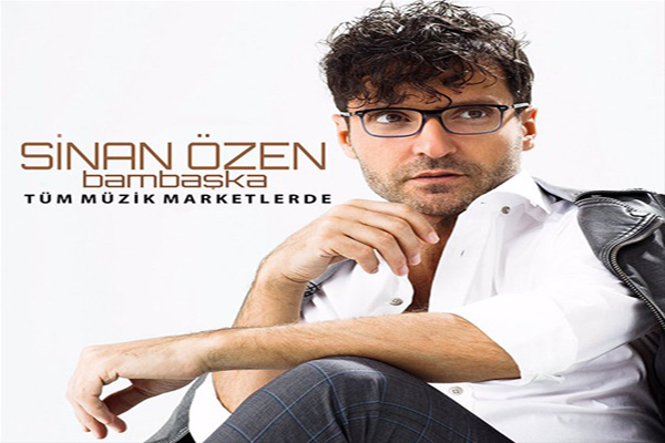 Sinan Özen "Bambaşka" ile müziğe geri dönüyor