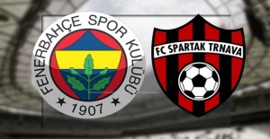 Fenerbahçe Spartak Trnava maçı ne zaman saat kaçta ve hangi kanalda