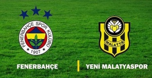 Fenerbahçe Evkur Yeni Malatyaspor maçı canlı yayın bilgileri
